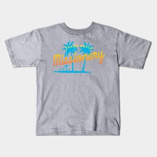 Missionary Kids T-Shirt